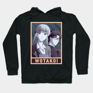 Wotakoi: Love Is Hard for Otaku Hoodie